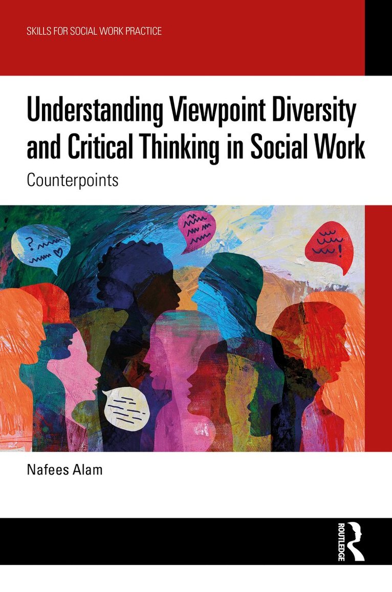 Nafees Alam - Understanding Viewpoint Diversity and Critical Thinking in Social Work, Häftad. Tillgänglighet: Kommande