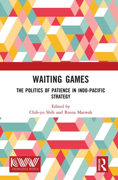 Chih-yu Shih, Reena Marwah - Waiting Games, Inbunden