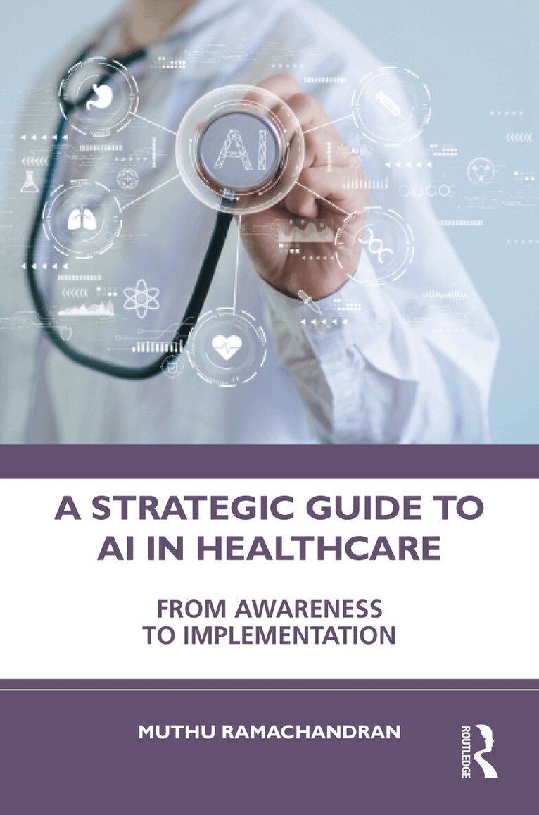 Muthu Ramachandran - Strategic Guide to AI in Healthcare, Häftad