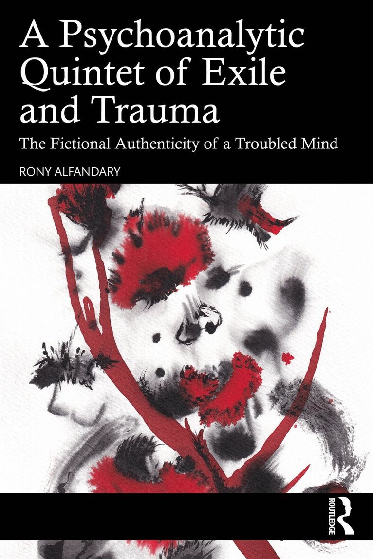Rony Alfandary - Psychoanalytic Quintet of Exile and Trauma, Inbunden