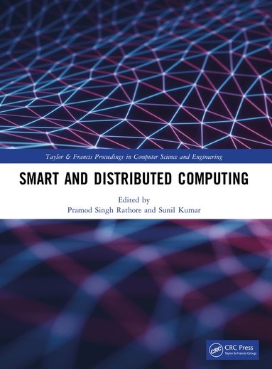 Pramod Singh Rathore, Sunil Kumar - Smart and Distributed Computing, Häftad