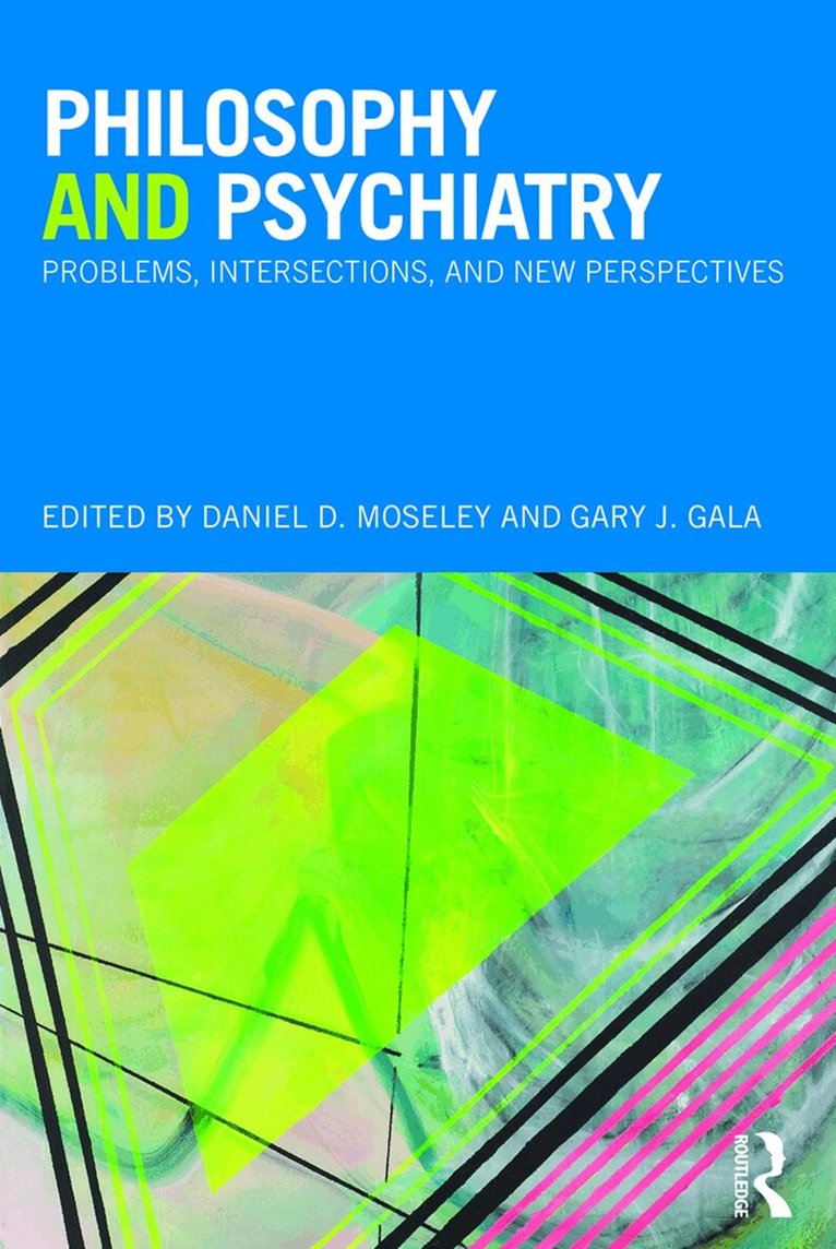 Daniel Moseley, Gary Gala - Philosophy and Psychiatry, Häftad