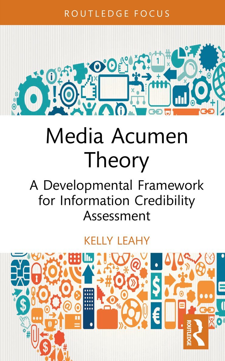Kelly Leahy - Media Acumen Theory, Inbunden. Tillgänglighet: Kommande