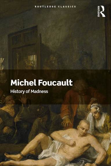 Michel Foucault, Jean Khalfa - History of Madness, Häftad