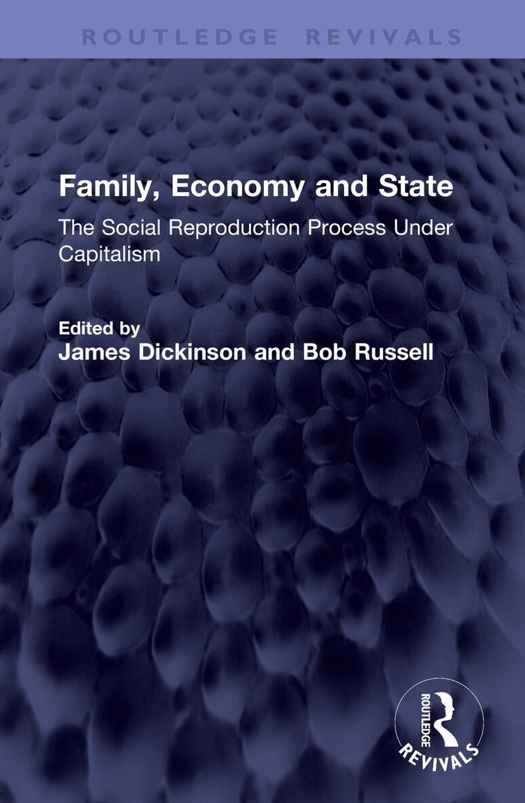 James Dickinson, Bob Russell - Family, Economy and State, Inbunden