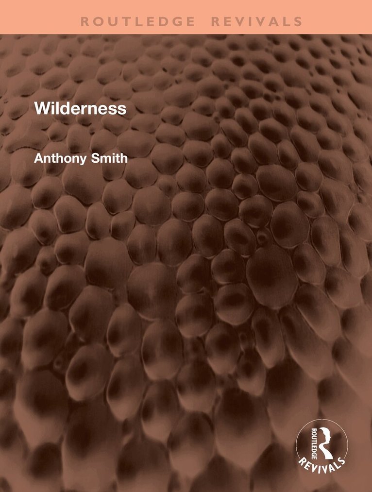 Anthony Smith - Wilderness, Inbunden