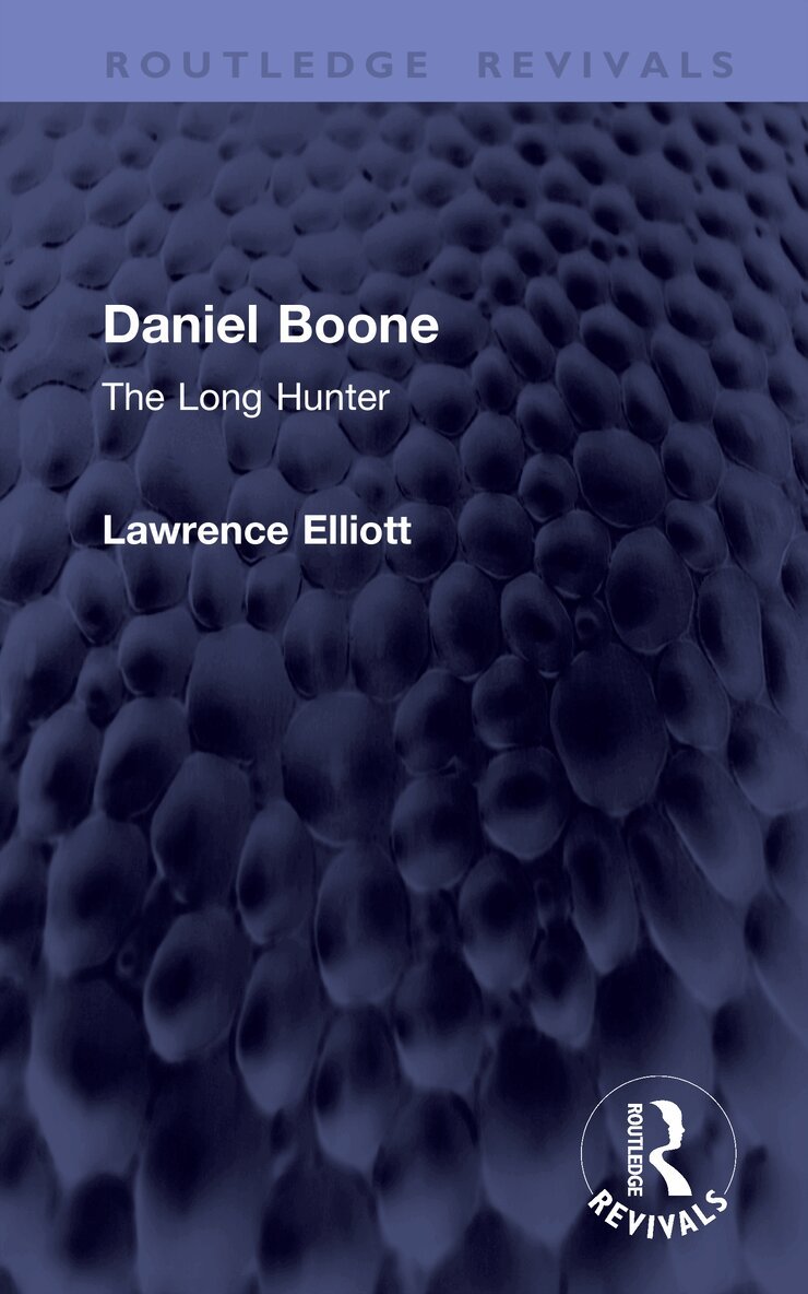 Lawrence Elliott - Daniel Boone, Inbunden