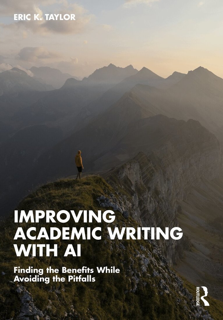 Eric K. Taylor - Improving Academic Writing with AI, Häftad