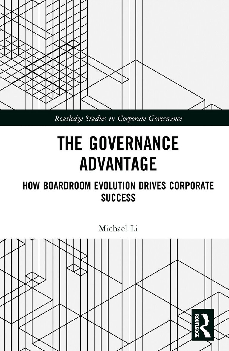 Michael Z. F. Li - Governance Advantage, Inbunden