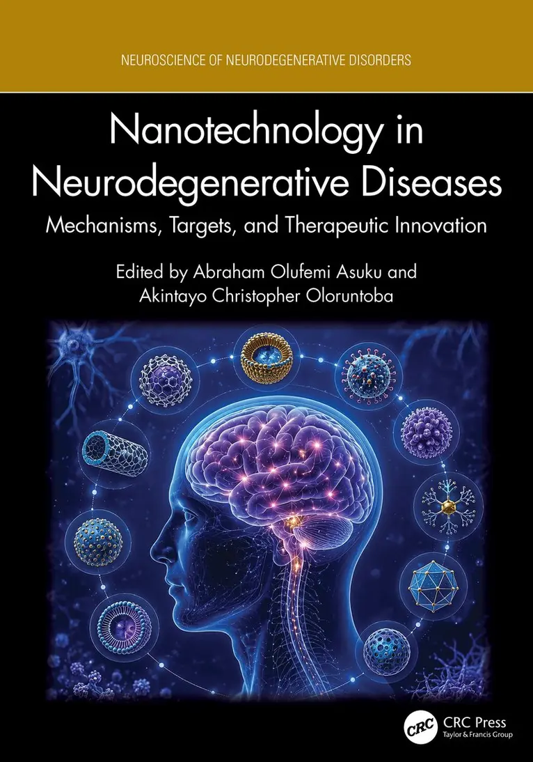 Abraham Olufemi Asuku, Akintayo Christopher Oloruntoba - Nanotechnology in Neurodegenerative Diseases, Inbunden. Tillgänglighet: Kommande