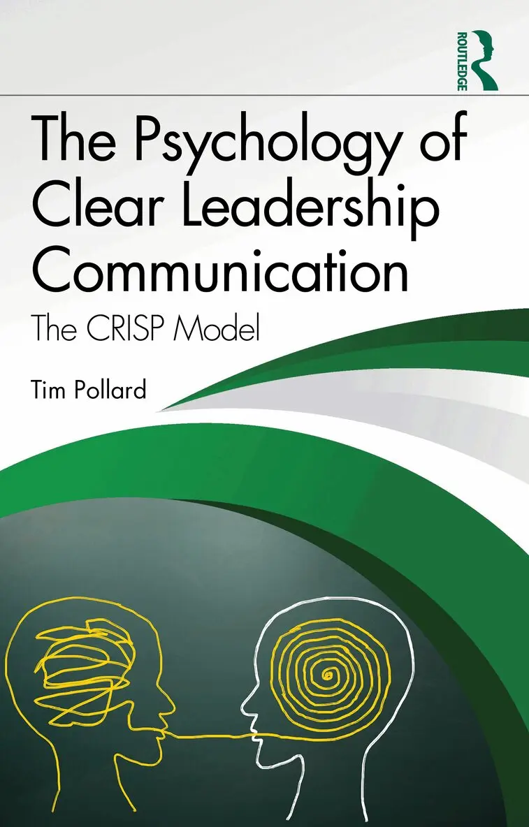 Tim Pollard - Psychology of Clear Leadership Communication, Häftad. Tillgänglighet: Kommande