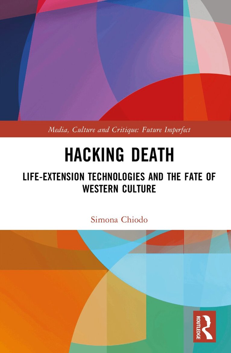 Simona Chiodo - Hacking Death, Inbunden