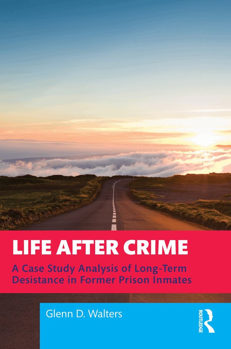 Glenn D. Walters - Life After Crime, Häftad