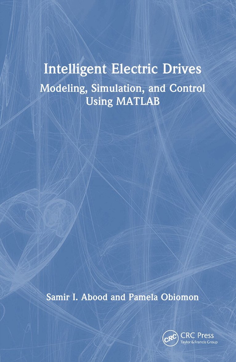 Samir I. Abood, Pamela Obiomon - Intelligent Electric Drives, Inbunden. Tillgänglighet: Kommande