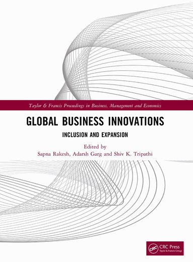 Sapna Rakesh, Adarsh Garg, Shiv K. Tripathi - Global Business Innovations, Häftad