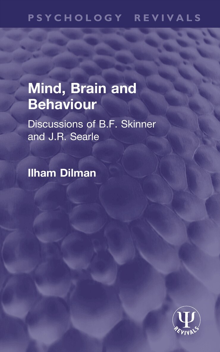 Ilham Dilman - Mind, Brain and Behaviour, Inbunden