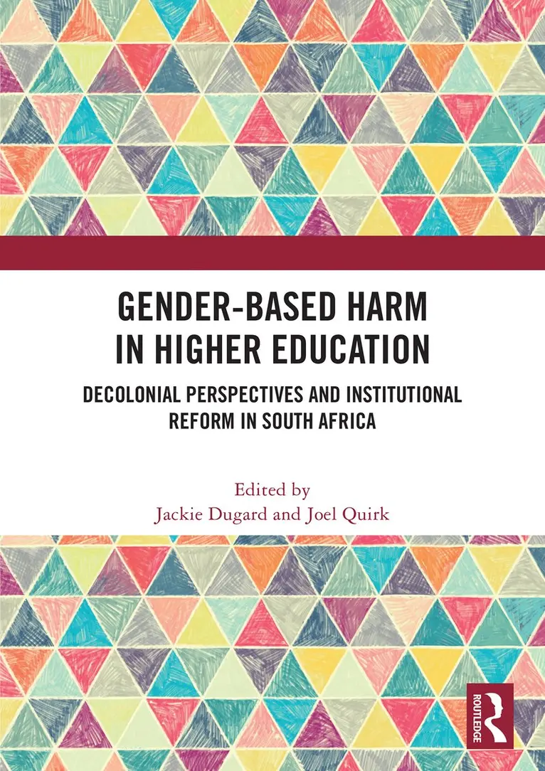 Jackie Dugard, Joel Quirk - Gender-Based Harm in Higher Education, Inbunden. Tillgänglighet: Kommande