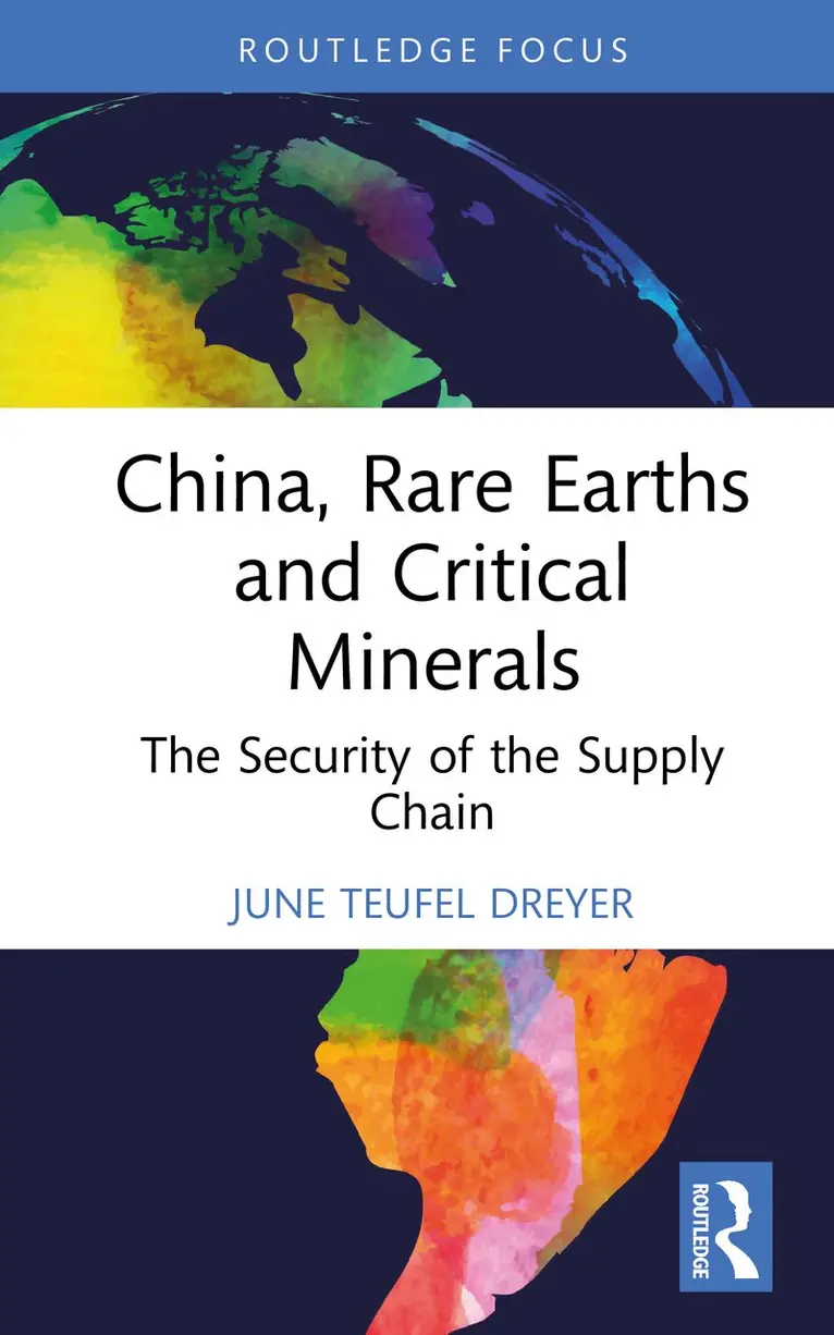 June Teufel Dreyer - China, Rare Earths and Critical Minerals, Inbunden. Tillgänglighet: Kommande