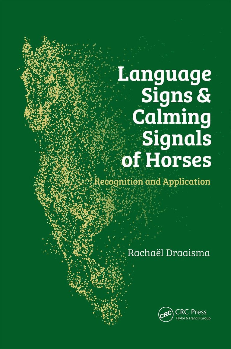 Rachaël Draaisma - Language Signs and Calming Signals of Horses, Häftad. Tillgänglighet: Lägg i varukorg