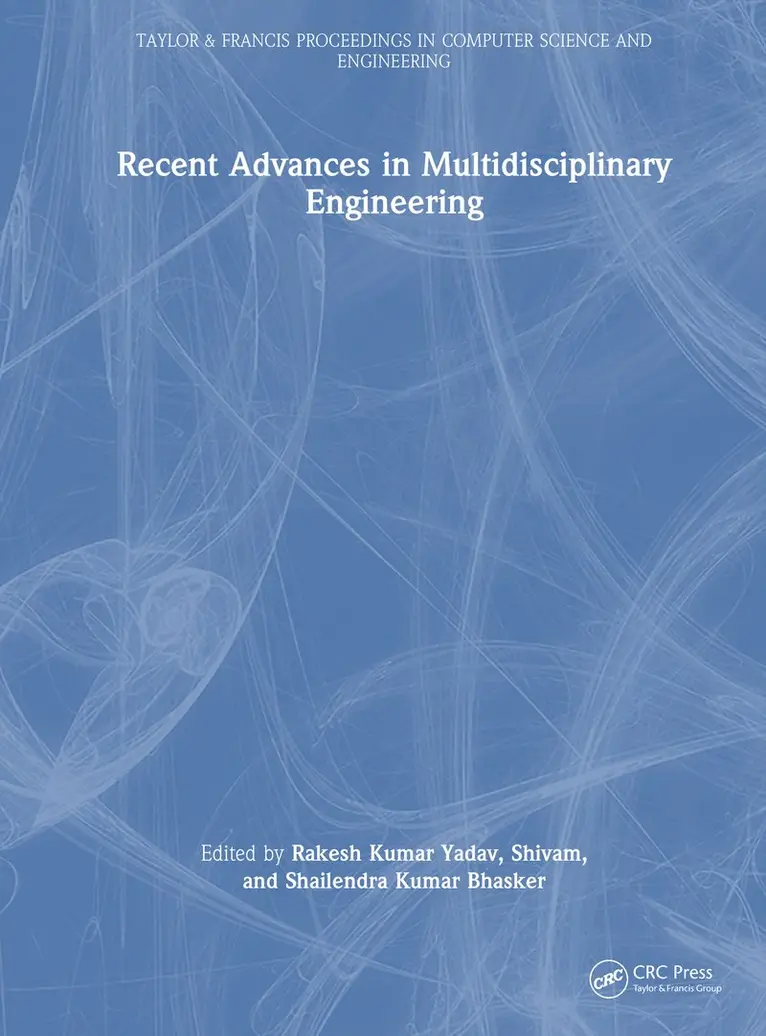 Rakesh Kumar Yadav, Shivam, Shailendra Kumar Bhasker - Recent Advances in Multidisciplinary Engineering, Inbunden. Tillgänglighet: Kommande