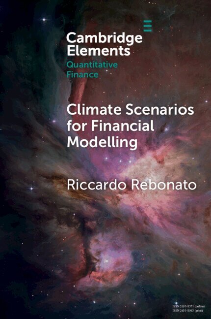 Riccardo Rebonato - Climate Scenarios for Financial Modelling, Häftad