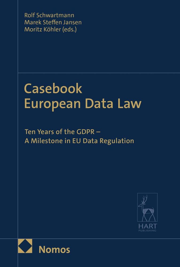 Rolf Schwartmann, Marek Steffen Jansen, Moritz Köhler - Casebook European Data Law, Inbunden
