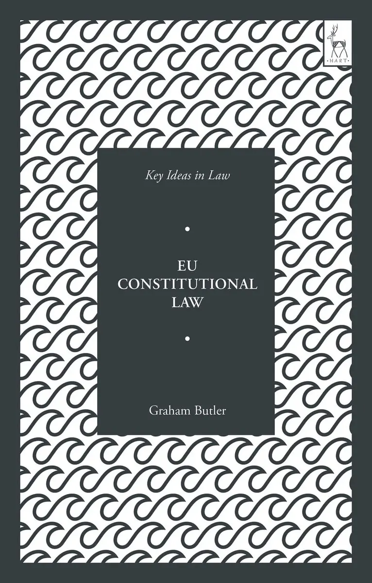 Graham Butler - Key Ideas in EU Constitutional Law, Häftad. Tillgänglighet: Kommande