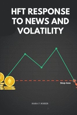 HFT Response to News and Volatility 1