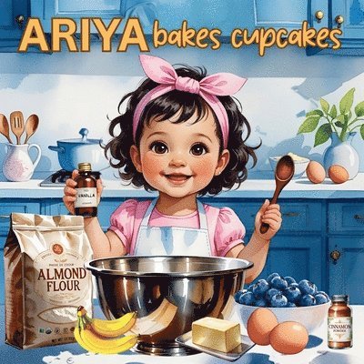 Ariya Bakes Cupcakes