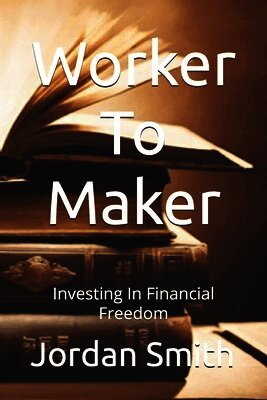 Jordan Smith - Worker To Maker, Häftad