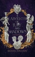 Michael Ferguson - Labyrinth of Fury and Shadows, Häftad. Tillgänglighet: Lägg i varukorg