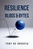 Tony de Gouveia - Resilience Blogs & Bytes, Häftad. Tillgänglighet: Lägg i varukorg
