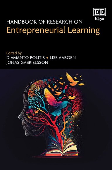 Diamanto Politis, Lise Aaboen, Jonas Gabrielsson - Handbook of Research on Entrepreneurial Learning, Häftad