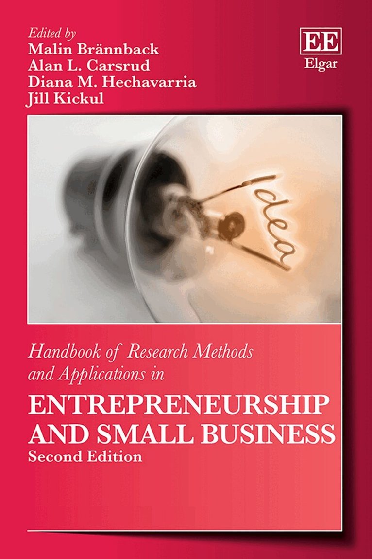 Malin Brännback, Alan Carsrud, Diana Hechavarria, Jill Kickul - Handbook of Research Methods and Applications in Entrepreneurship and Small Business, Häftad