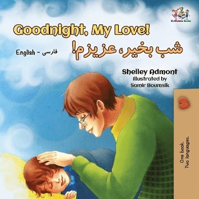 Shelley Admont, Kidkiddos Books, KidKiddos Books - Goodnight, My Love! (English Farsi - Persian Bilingual Book), Häftad
