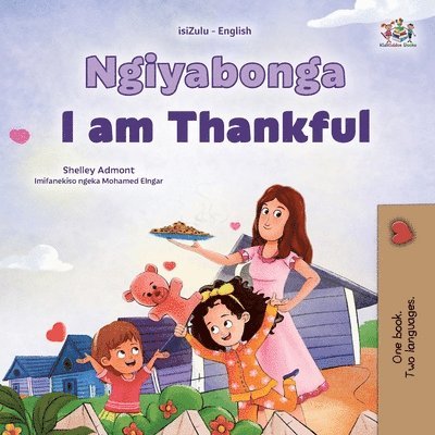 I am Thankful (Zulu English Bilingual Children's Book)