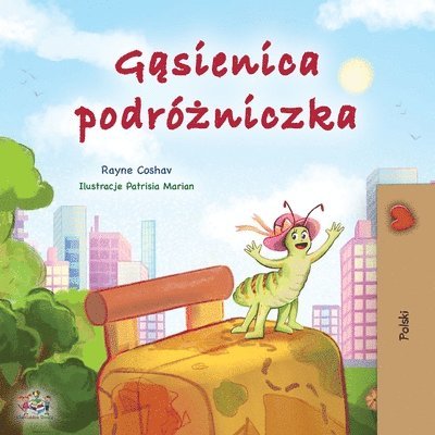 The Traveling Caterpillar (Polish Children's Book)