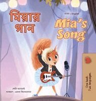 Shelley Admont, Kidkiddos Books - Mia's Song (Bengali English Bilingual Children's Book), Inbunden