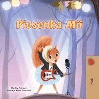 Shelley Admont, Kidkiddos Books - Mia's Song (Polish Book for Kids), Häftad