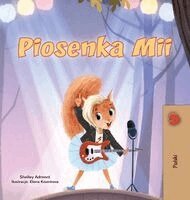 Shelley Admont, Kidkiddos Books - Mia's Song (Polish Book for Kids), Inbunden