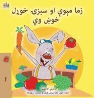 Shelley Admont, Kidkiddos Books - I Love to Eat Fruits and Vegetables (Pashto Children's Book), Inbunden