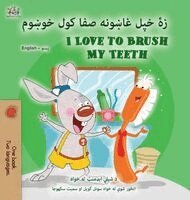 Shelley Admont, Kidkiddos Books - I Love to Brush My Teeth (Pashto English Bilingual Book for Kids), Inbunden