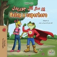 Liz Shmuilov, Kidkiddos Books - Being a Superhero (Pashto English Bilingual Children's Book), Häftad