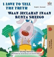 Shelley Admont, Kidkiddos Books - I Love to Tell the Truth (English Somali Bilingual Book), Inbunden. Tillgänglighet: Lägg i varukorg
