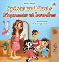 Rayne Coshav, Kidkiddos Books - Spikes and Curls (English French Bilingual Kids Book), Inbunden. Tillgänglighet: Lägg i varukorg