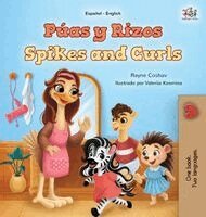 Rayne Coshav, Kidkiddos Books - Spikes and Curls (Spanish English Bilingual Kids Book), Inbunden. Tillgänglighet: Lägg i varukorg