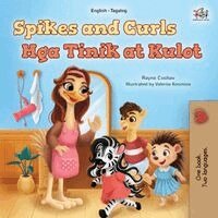 Rayne Coshav, Kidkiddos Books - Spikes and Curls (English Tagalog Bilingual Kids Book), Häftad