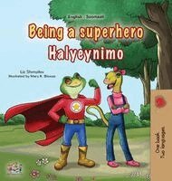Liz Shmuilov, Kidkiddos Books - Being a Superhero (English Somali Bilingual Children's Book), Inbunden. Tillgänglighet: Lägg i varukorg