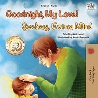 Shelley Admont, Kidkiddos Books - Goodnight, My Love! (English Kurdish Bilingual Children's Book), Häftad