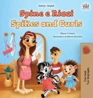 Rayne Coshav, Kidkiddos Books - Spikes and Curls (Italian English Bilingual Kids Book), Inbunden
